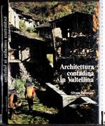 Architettura contadina in Valtellina