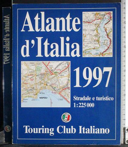 Atlante d'Italia 1997. Stradale e turistico - copertina