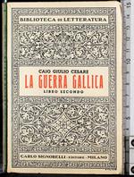 La guerra gallica. Libro secondo