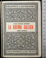 La guerra Gallica. Libro quarto