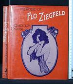 The World Of Flo Ziegfeld