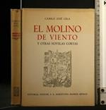 El Molino De Viento Y Otras Novelas Cortas