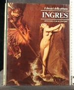 I Classici Della Pittura Ingres