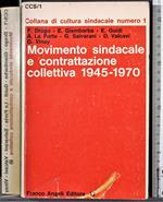 Movimento sindacale e contrattazione collettiva.