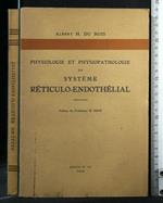 Physiologie Et Physiopathologie Du Systeme Reticulo-Endothelial