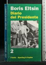 Diario Del Presidente Volume 2