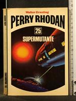 Perry Rhodan Supermutante