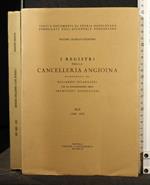 I Registri Della Cancelleria Angioina Volume Xlii