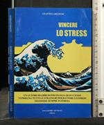 Vincere Lo Stress