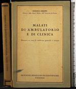 Malati di ambulatorio e di clinica