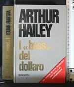 Ai <> Del Dollaro. Arthur Hailey