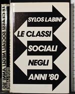 Le classi sociali negli anni 80