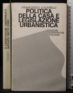 Politica casa e legislazione urbanistica