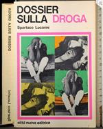 Dossier sulla droga