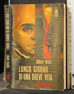 Lungo Giorno di Una Breve Vita Volume 1