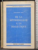 De la methodologie a la dialectique