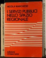 I servizi pubblici nello spazio regionale