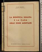 La bonifica umana e la casa nelle zone montane