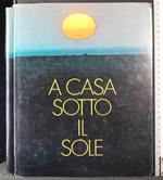 A casa sotto il sole