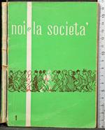 Noi e la società