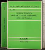 Linee di Tendenza Dell'Italiano Contemporaneo. Atti.