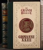 Le grandi biografie. Giovanni XXIII