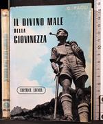 Il divino male della giovinezza