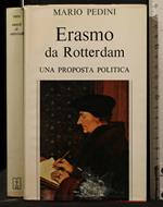 Erasmo da Rotterdam. Una Proposta Politica