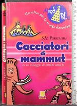 Cacciatori di Mammut