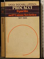 Il Partito Nell'Unione Sovietica 1917-1945