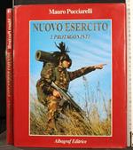 Nuovo esercito. I protagonisti