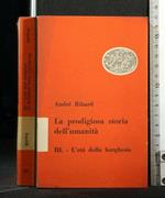 La Prodigiosa Storia Dell'Umanità L'Età Della Borghesia Vol. 3