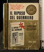 Il Riposo Del Guerriero