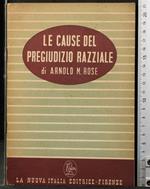 Le Cause Del Pregiudizio Razziale