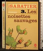 3 Les noisettes sauvages