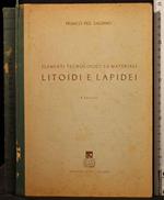 Elementi Tecnologici su Materiali Litoidi e Lapidei