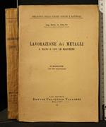 Lavorazione Dei Metalli a Mano con Le Macchine