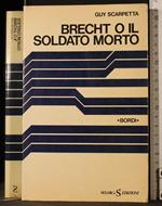 Brecht o il soldato morto