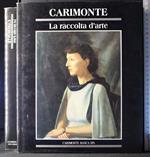 Carimonte. La raccolta d'arte