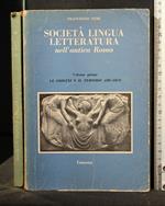 Società Lingua Letterature Nell'Antica Roma Volume 1