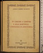 In carcere a Ginevra e alla Martinica: l'ideologia.