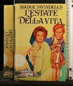 L' Estate Della Vita