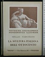 La Scultura Italiana Dell'Ottocento