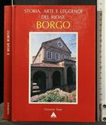 Storia, Arte e Leggende Del Rione: Borgo