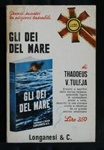 Gli Dei Del Mare. Thaddeus V. Tuleja