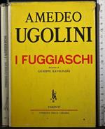 I fuggiaschi