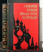 I Grandi Enigmi Della Vita di Stalin Volume 3