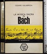 La musica sacra di Bach