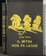 Il mitra non fa legge