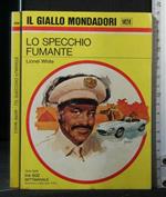 Giallo Mondadori. Lo Specchio Fumante. Lionel